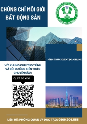 THÔNG BÁO TUYỂN SINH LỚP CHỨNG CHỈ MÔI GIỚI BẤT ĐỘNG SẢN